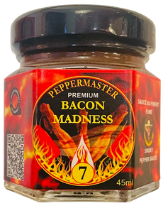 BACON MADNESS Bacon hot sauce makes it better!